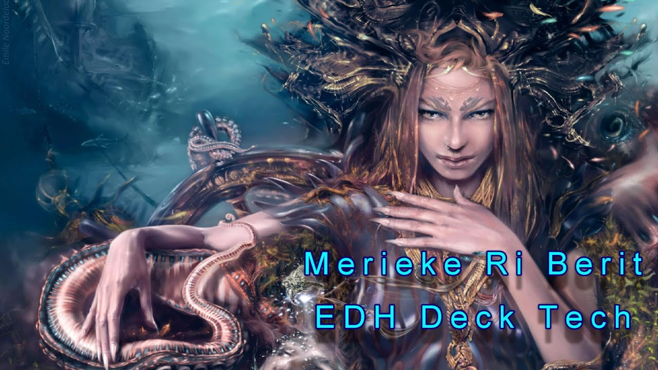 Merieke Ri Berit EDH Deck Tech - YouTube