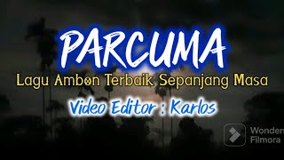 PARCUMA_Lagu Ambon Terbaik