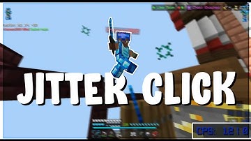 I Learned How to Jitter Click...