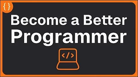 4 Habits That Will Make You A Better Programmer