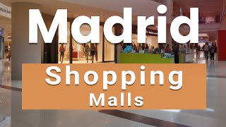 Best Shopping Malls in Madrid | Spain - English