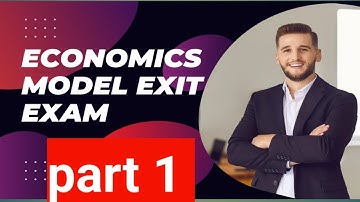 Economics model exit exam