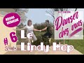 Danser chez vous le lindy hop dbutant n6