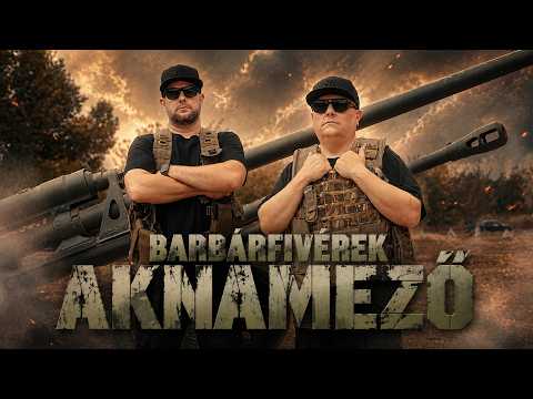 Barbárfivérek - Aknamező [Videóklip]