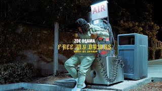 Zoe Osama - Free My Dawgs