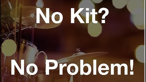 No Drums? No Problem!