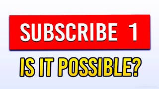 How To Get 1 Subscriber On YouTube (impossible)