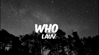 Who - Lauv (feat. BTS) (Lyrics)