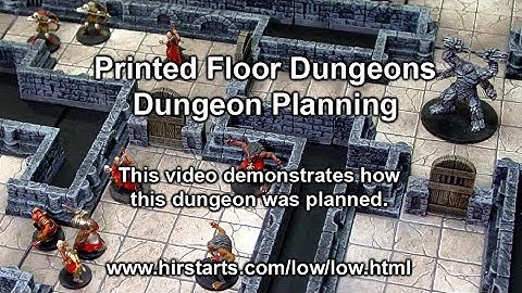 Planning the Printed Floor Dungeon