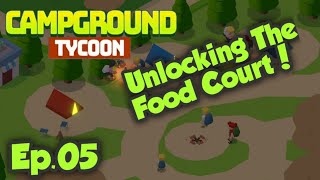 Camping Tycoon Gameplay Series Episode 5 - Unlocking The Food Court screenshot 5