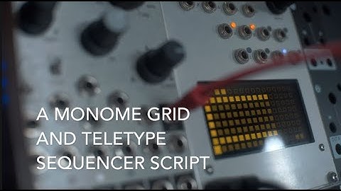 The Improbability Drive - A probablistic sequencer script for Teletype and Monome Grid