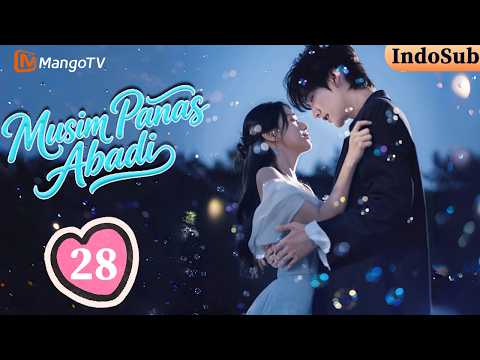[ENG SUB] Eternal Summer—EP28 | Academic Overachievers × Corporate Heirs |🫧#zhoukeyu #baoshangen