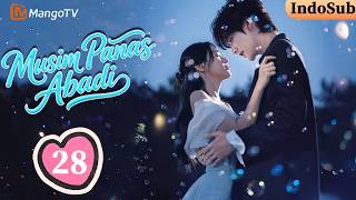 【IndoSub】Musim Panas Abadi—EP28 | Para tiran pembelajaran × Pewaris kelompok |🫧#zhoukeyu #baoshangen