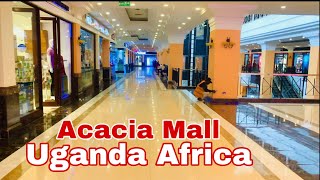 #mall Acacia mall Kampala Uganda