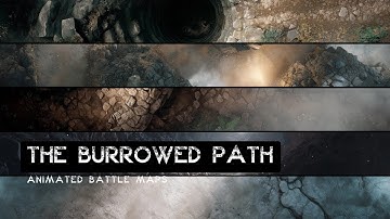 D&D | The Burrowed Path Trailer | Animated Battle Maps