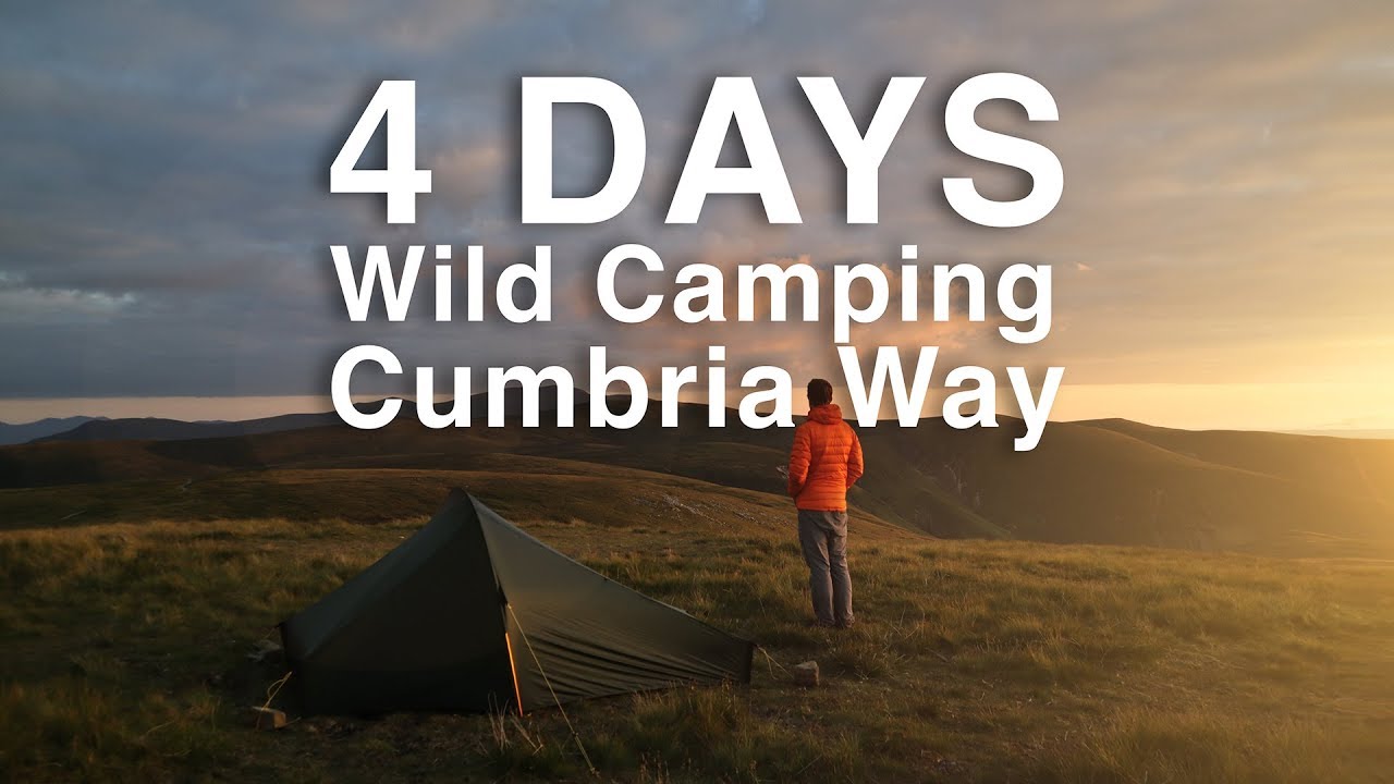 77 Miles, Wild Camping & Photography | The Cumbria Way - YouTube