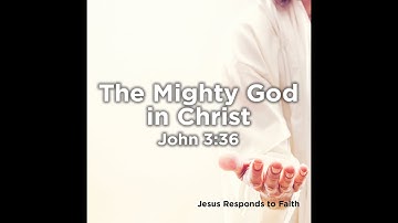2023-11-15 | Kelly Collier | Jesus Responds to Faith - The Mighty God  in Christ