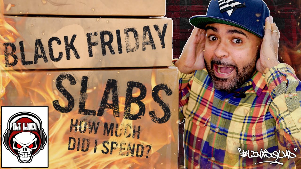 BLACK FRIDAY HAUL OF SLABS HOW MUCH DID I SPEND ON 8 SLABS haul black-friday-haul-of-slabs-how-much-did-i-spend-on-8-slabs-haul