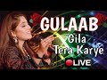 Gila Tera Karye | Gulaab | Asian Awards | Live