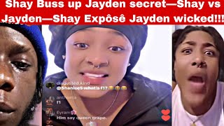 SHAY ÊXPOŚED JAYDEN AGAIN!!! Shay vs Jayden—Story come to bump!!!!