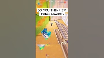 DO YOU THINK I’M USING AIMBOT IN FORTNITE? #shorts #fortnite