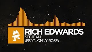 Video thumbnail of "[Progressive House] - Rich Edwards - See It All (feat. Jonny Rose) [Monstercat Release]"