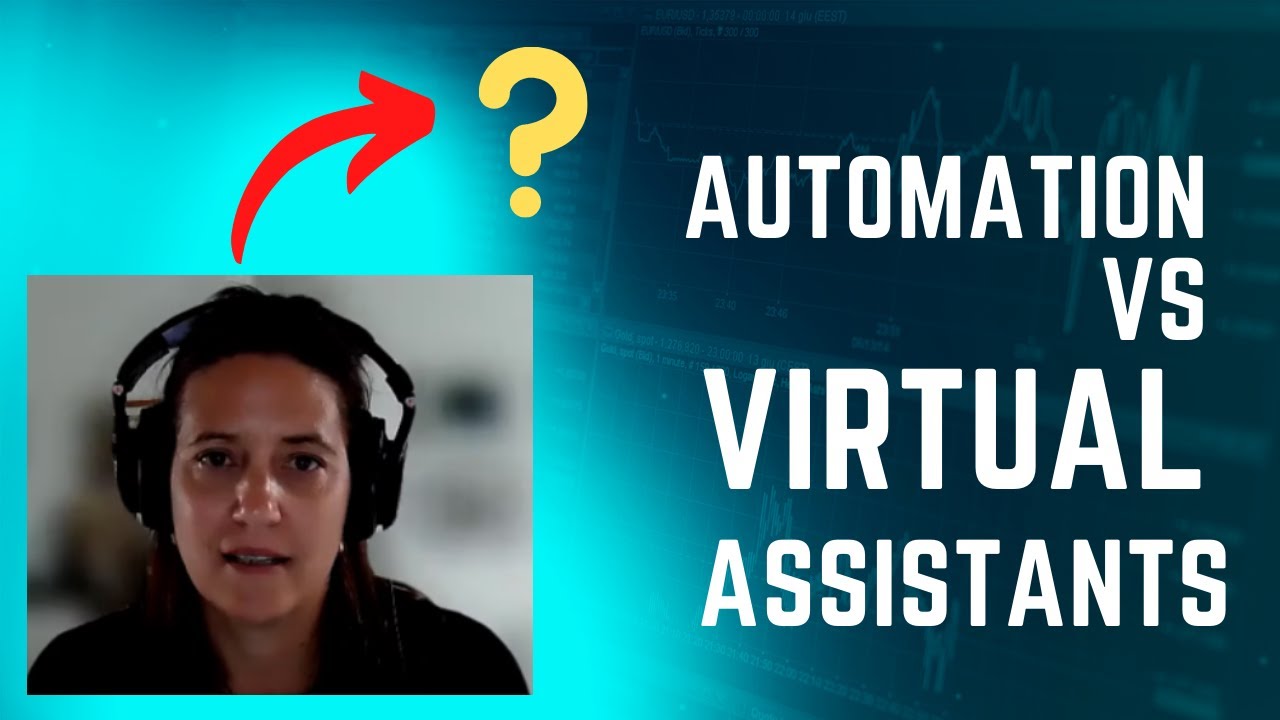 Automation vs Virtual Assistants