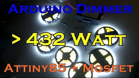 Arduino Dimmer High Ampere DC Attiny85 + Mosfet