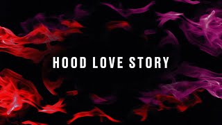 Watch Kenzo B Hood Love Story video