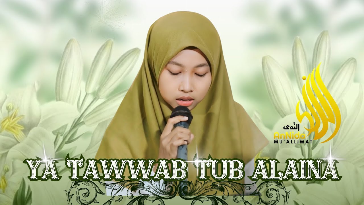 YA TAWWAB (VOC IRMA) ll MAULID HARLAH KE - 58 JAM'IYYAH ADDUFUF ANNIDA MU'ALLIMAT NU KUDUS 2024