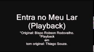 Entra no Meu Lar (Playback)