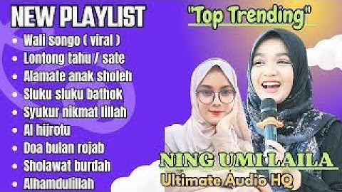 SHOLAWAT FULL ALBUM TERBARU 2024 NING UMI LAILA ALBUM KOMPILASI ( VIDEO VERSION ) .