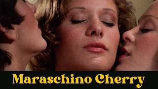 Maraschino Cherry | When Adult Films Oozed Class