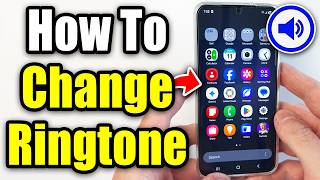 How To Change Ringtone On Samsung Phone