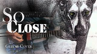 Alice in Chains - So Close | Guitar Cover with Solo and Tabs