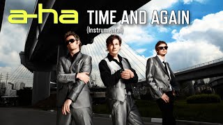 a-ha - Time and Again (Instrumental)