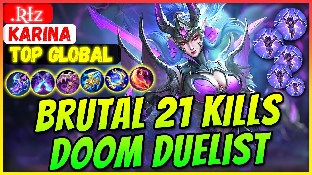 21 KIlls Assassin Brutal Doom Duelist [ Top Global Karina ] .ʀɪᴢ - Mobile Legends Build
