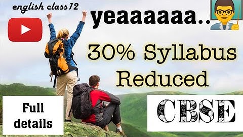 CBSE new syllabus 2020-21 | Cbse syllabus reduced | Class 12 English deleted topics | Cbse update