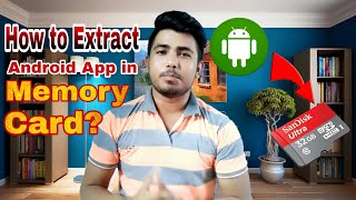 [Hindi] How To Extract/Save Android App In Memory Card? screenshot 1