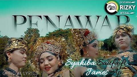 Penawar - James AP. ft. Syahiba Saufa || official lyrics #trending