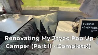FINAL REVEAL | Jayco Pop Up Camper Renovation for Under $1000 (Part II: Cushions/Curtains/Decor)