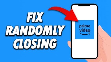 How To Fix Amazon Prime Video App Randomly Closing 2024