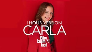 Carla - Bim Bam Toi 1 Hour Version