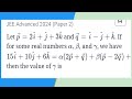 Let p = 2i + j + 3k and q = i - j + k. If for some real numbers α , 𝛽 and 𝛾 , we have 15i + 10j +6k