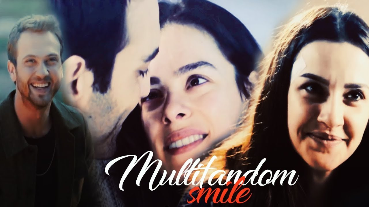Multifandom - Smile ( Thanks for 5K )