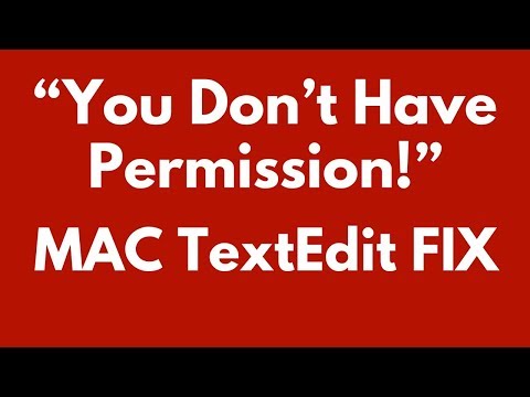 Mac TextEdit FIX for “You Don’t Have Permission” to Open Document