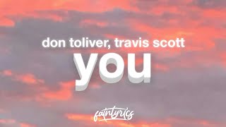 Don Toliver - You (Lyrics) ft. Travis Scott Resimi