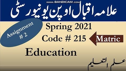 AIOU Code 215 Solved Assignment No.2 Spring  2021 || Subject: Education  || Level: Matric
