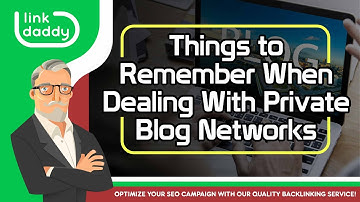 Things to Remember When Dealing With Private Blog Networks