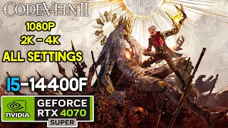 Code Vein 2 RTX 4070 SUPER 12G + i5 14400F - 1440p + 4K Benchmark